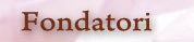 Fondatori